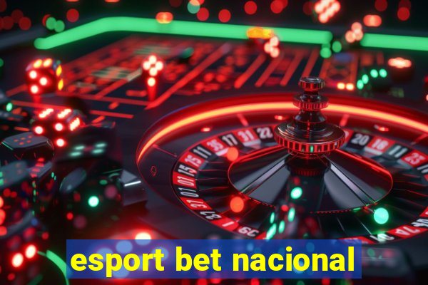 esport bet nacional